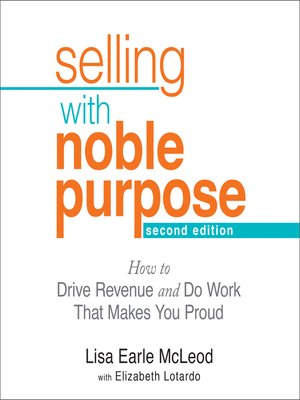 cover image of Selling With Noble Purpose